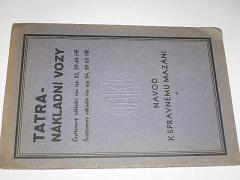Tatra - nákladní vozy - čtyřtunový (23), šestitunový (24) - návod k správnému mazání