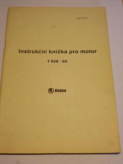 Škoda Plzeň - T 928-63 (Tatra) - instrukční knížka pro motor - 1976