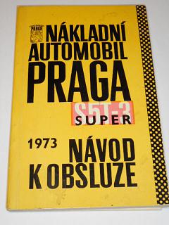 Praga S5T-3 Super 1973 - návod k obsluze