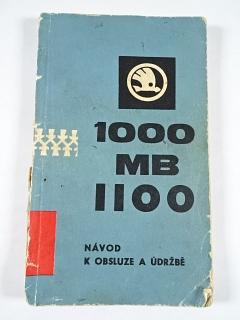 Škoda 1000 MB - 1100 MB - návod k obsluze a údržbě - 1969