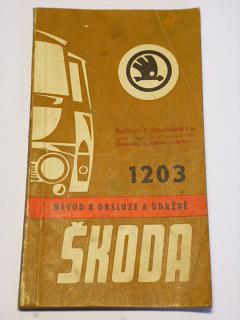 Škoda 1203 - návod k obsluze a údržbě - 1970