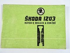 Škoda 1203 - návod k obsluze a údržbě - 1977