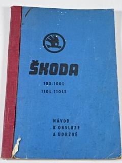 Škoda 100-100 L-110 L-110 LS - návod k obsluze a údržbě - 1974