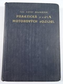 Praktická škola motorových vozidel - Josef Bernášek - 1929