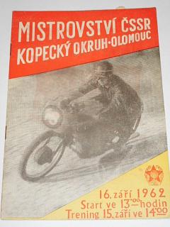 Kopecký okruh - Olomouc - 16. září 1962 - mistrovství ČSSR - rychlostní závod motocyklů - program