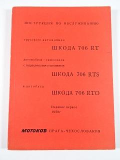Škoda 706 RT, RTS, RTO - návod k obsluze - 1958 - Motokov - ШКОДА 706 - инструкция по обслуживанию