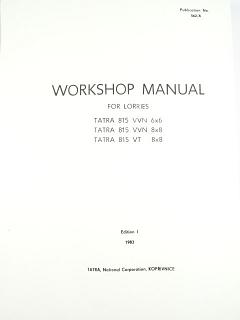 Tatra 815 VVN 6x6, VVN 8x8, VT 8x8 - Workshop Manual -1983
