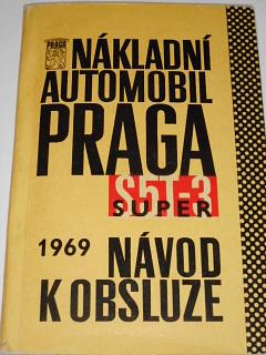 Praga S5T-3 Super 1969 - návod k obsluze