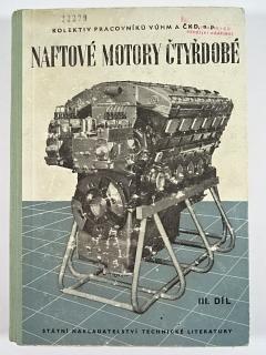 Naftové motory čtyřdobé - III. díl - 1955