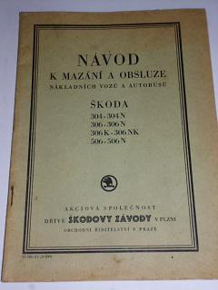 Škoda - návod k mazání a obsluze nákladních vozů a autobusů - 1929