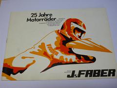 J. Faber - 25 Jahre Motorräder - 1948 - 1973 - prospekt