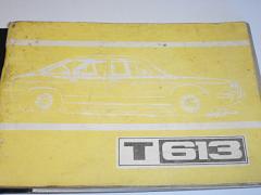 Tatra 613 - návod k obsluze a údržbě - 1979