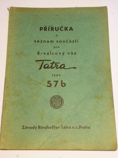 Tatra 57 b - příručka a seznam součástí pro 4 válcový vůz - 1939