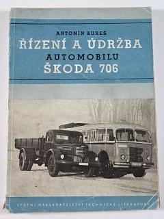 Řízení a údržba automobilu Škoda 706 - Antonín Bureš - 1953