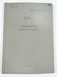 Záznamník spojovací soupravy - Technický list spojovacího zařízení