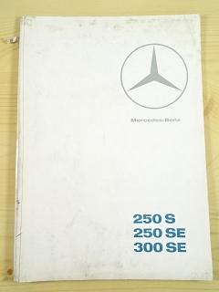 Mercedes - Benz 250 S, 250 SE, 300 SE - 1965 - prospekt