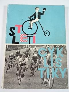 Století cyklistiky - Miroslav Čadský, Svatopluk Jokl, Lev Vašíček, Šebestián Vojta - 1968