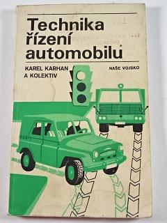 Technika řízení automobilu - Karel Karhan - 1975