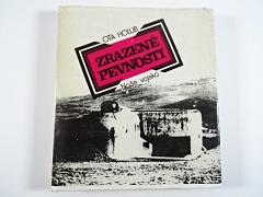 Zrazené pevnosti - Ota Holub - 1982