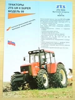 ZTS - Traktor ZTS UR II super model 99 - ZTS 11445 M99 - ZTS 12445 M99 - ZTS 14445 M99 - ZTS 16445 M99 - prospekt - ZTS TEES Martin