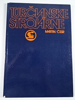 Turčianske strojárne Martin ČSSR