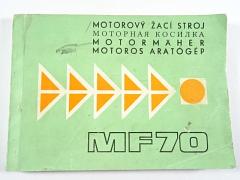 Motorový žací stroj MF 70 - návod k obsluze, seznam dílců - Agrostroj Jičín - Motokov