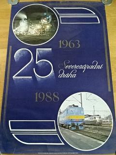 Severozápadní dráha - 25 let - 1963 - 1988 - plakát