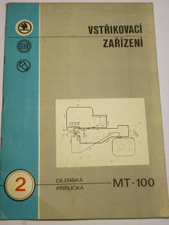 Škoda - Liaz - dílenská příručka pro vstřikovací zařízení - vozy řady MT a 100 - 1975