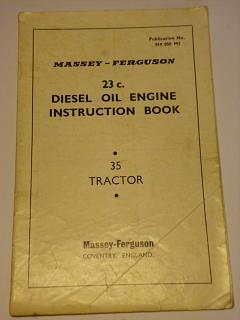 Massey - Ferguson - Diesel Oil Engine Instruction Book Tractor