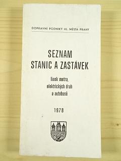 Seznam stanic a zastávek linek metra, elektrických drah a autobusů 1978 - Dopravní podniky hl. města Prahy