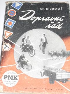 Dopravní řád - Zdeněk Dunovský - 1947