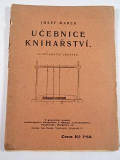 Učebnice knihařství - Josef Marek - 1924