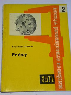 Frézy - František Drábek - 1959