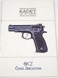CZ 75, CZ 85 Kadet - návod na použití - Instruction Manual - 1995