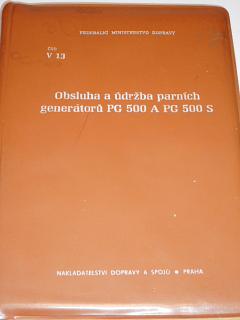 ČSD - Obsluha a údržba parních generátorů PG 500 a PG 500 S - 1974 - ČSD V 13