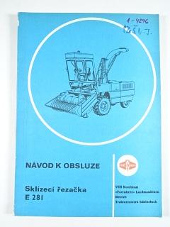 Sklízecí řezačka E 281 - návod k obsluze