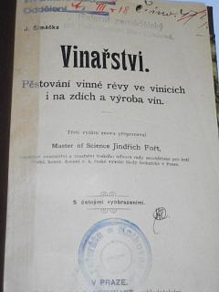 Vinařství - pěstování vinné révy ve vinicích i na zdích a výroba vín - J. Šimáček - 1911
