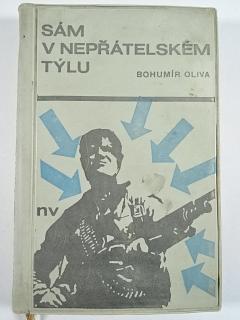Sám v nepřátelském týlu - Bohumír Oliva - 1968 - knižnice vojenských příruček