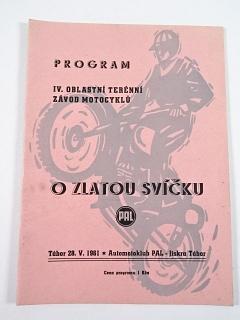 IV. oblastní terénní závod motocyklů O zlatou svíčku - PAL - Tábor 28. 5. 1961 - program