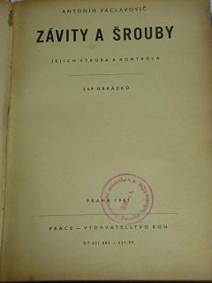 Závity a šrouby - jejich výroba a kontrola, Václavovič, 1951