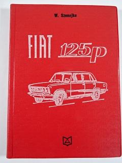 Fiat 125 p - Wojciech Szenejko - 1973