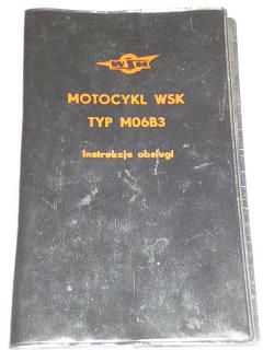 Motocykl WSK Typ M06B3 - Instrukcja obslugi - 1975