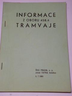 Informace z oboru 458.4 tramvaje - 7/1986