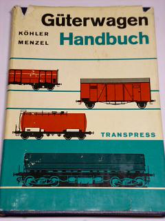 Güterwagen Handbuch - Köhler, Menzel - 1966