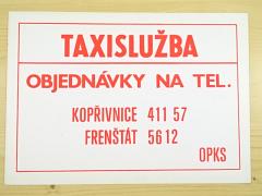 Taxislužba - Kopřivnice - Frenštát - plastová cedule