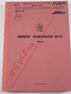 Obrněný transportér 9P133 - provoz + technický popis + obrazová část - 1978