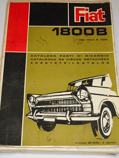 Fiat 1800 B - Catalogo parti di ricambio, catalogue de piéces détachées, Ersatzteilkatalog - 1965