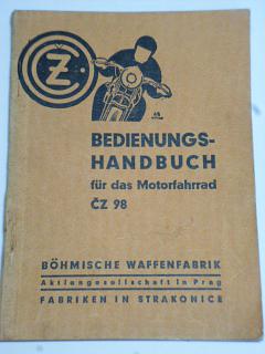 ČZ 98 - Bedienungs - Handbuch für das Motorfahrrad - 1937