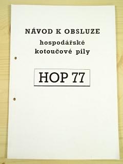 Návod k obsluze hospodářské kotoučové pily HOP 77 - 1984