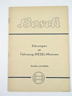 Bosch - Störungen an Fahrzeug - Diesel - Motoren - Ursachen und Abhilfe - 1943